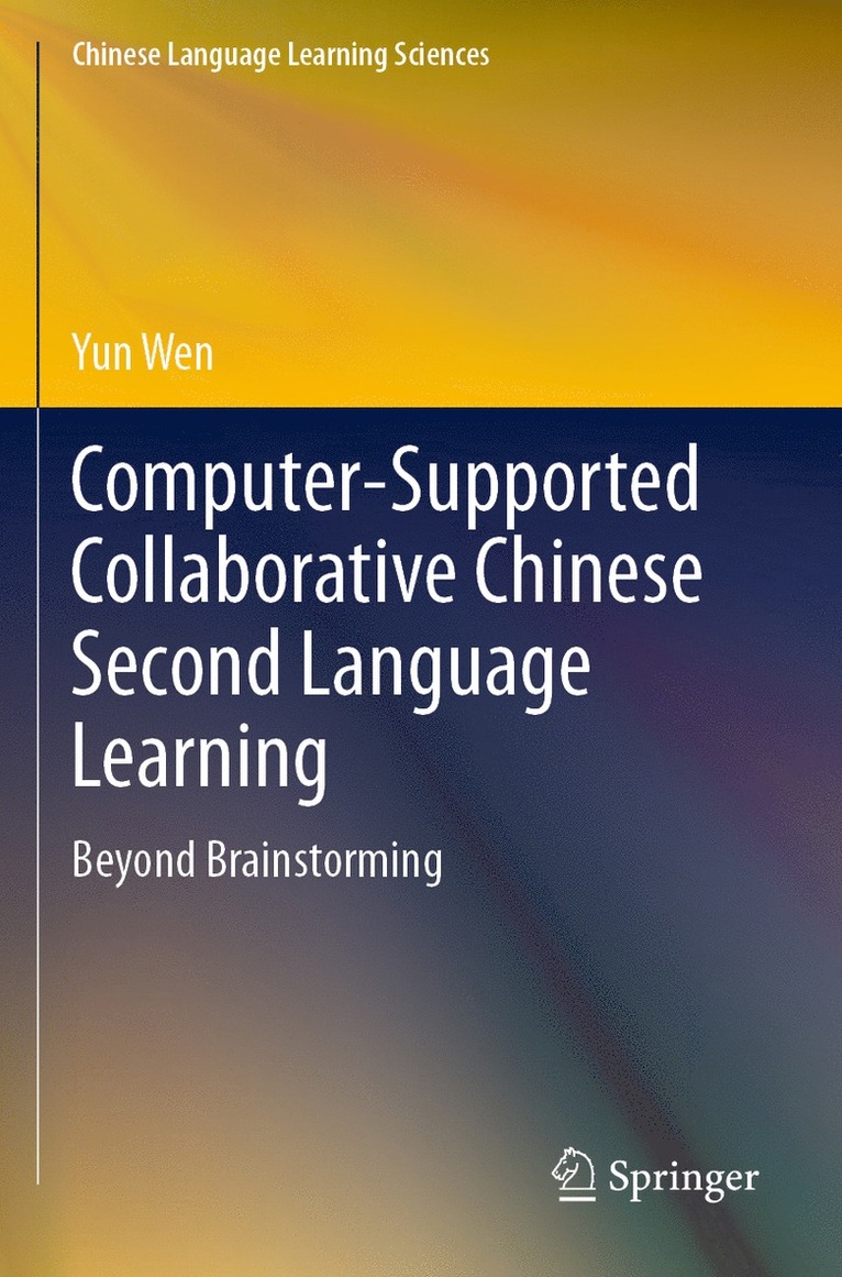 Computer-Supported Collaborative Chinese Second Language Learning