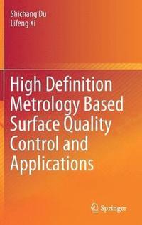 bokomslag High Definition Metrology Based Surface Quality Control and Applications