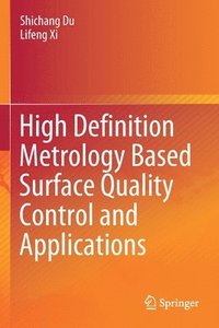 bokomslag High Definition Metrology Based Surface Quality Control and Applications
