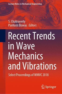 Recent Trends in Wave Mechanics and Vibrations 1