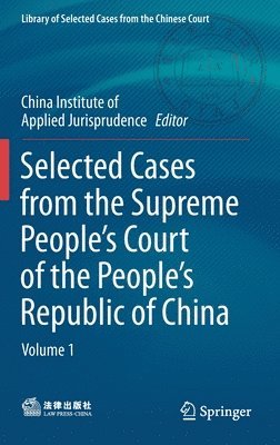 bokomslag Selected Cases from the Supreme Peoples Court of the Peoples Republic of China