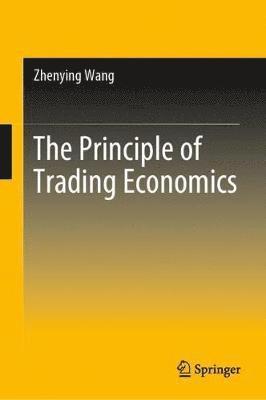 bokomslag The Principle of Trading Economics