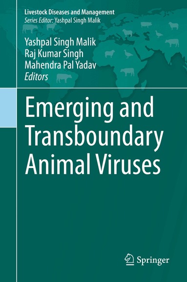 Yashpal Singh Malik, Raj Kumar Singh, Mahendra Pal Yadav - Emerging and Transboundary Animal Viruses, Inbunden