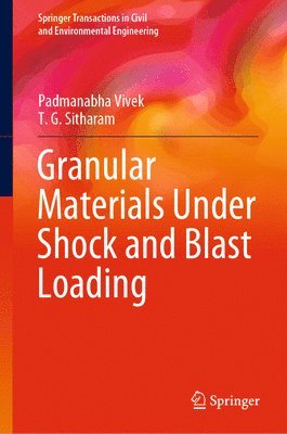 Granular Materials Under Shock and Blast Loading 1