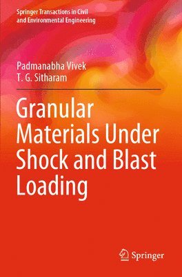 Granular Materials Under Shock and Blast Loading 1
