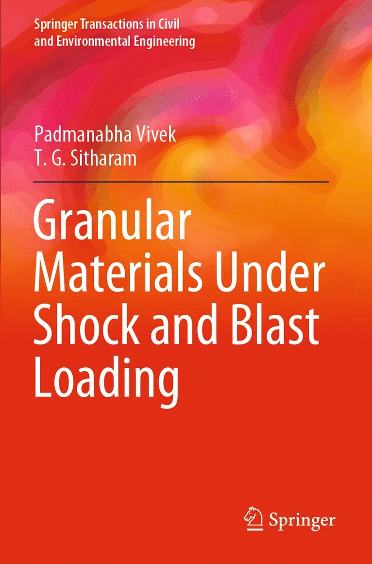 Granular Materials Under Shock and Blast Loading 1