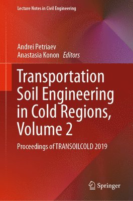 bokomslag Transportation Soil Engineering in Cold Regions,  Volume 2