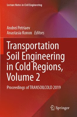 bokomslag Transportation Soil Engineering in Cold Regions,  Volume 2