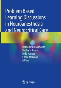 bokomslag Problem Based Learning Discussions in Neuroanesthesia and Neurocritical Care