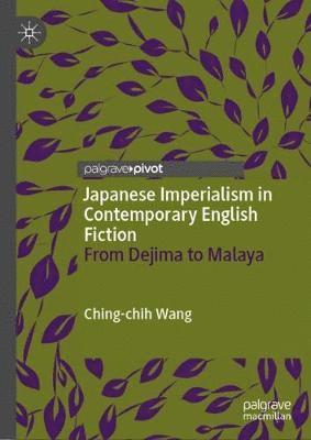 bokomslag Japanese Imperialism in Contemporary English Fiction