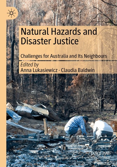 Anna Lukasiewicz, Claudia Baldwin - Natural Hazards and Disaster Justice, Häftad