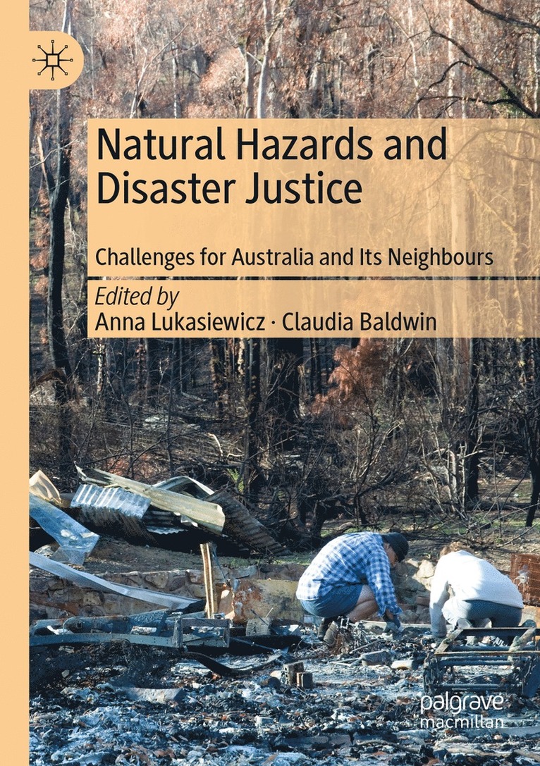 Anna Lukasiewicz, Claudia Baldwin - Natural Hazards and Disaster Justice, Häftad