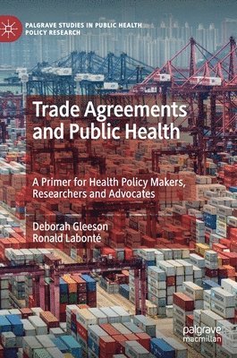 bokomslag Trade Agreements and Public Health