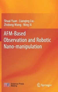 bokomslag AFM-Based Observation and Robotic Nano-manipulation