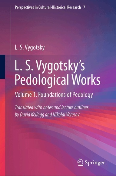 L. S. Vygotsky - L. S. Vygotsky's Pedological Works, Inbunden