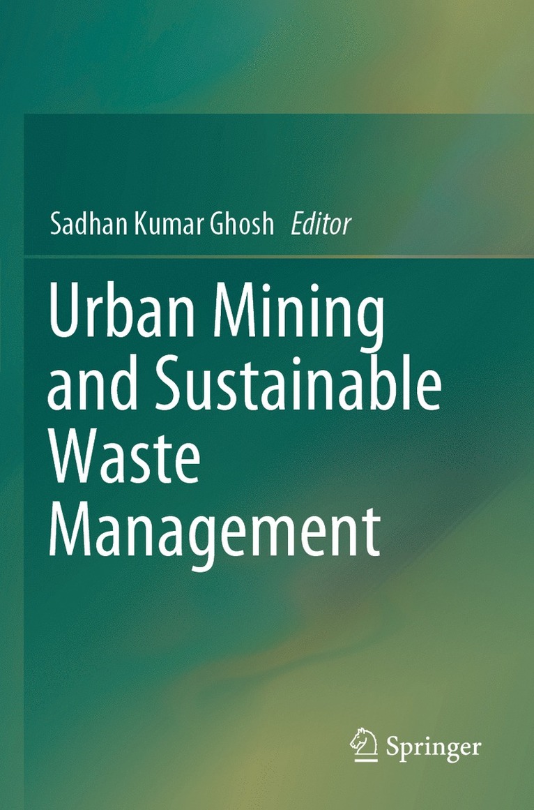 Sadhan Kumar Ghosh - Urban Mining and Sustainable Waste Management, Häftad