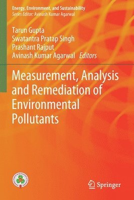 Measurement, Analysis and Remediation of Environmental Pollutants 1