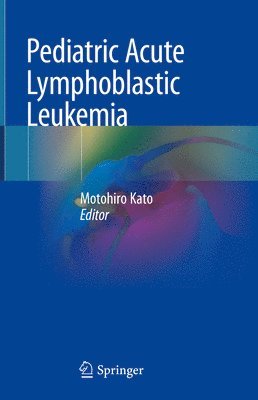 bokomslag Pediatric Acute Lymphoblastic Leukemia