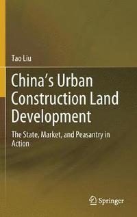 bokomslag China's Urban Construction Land Development