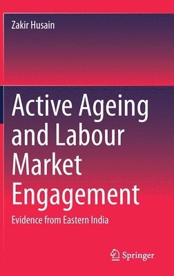 Active Ageing and Labour Market Engagement