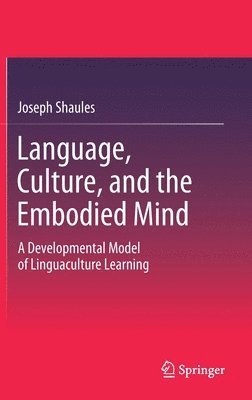 bokomslag Language, Culture, and the Embodied Mind