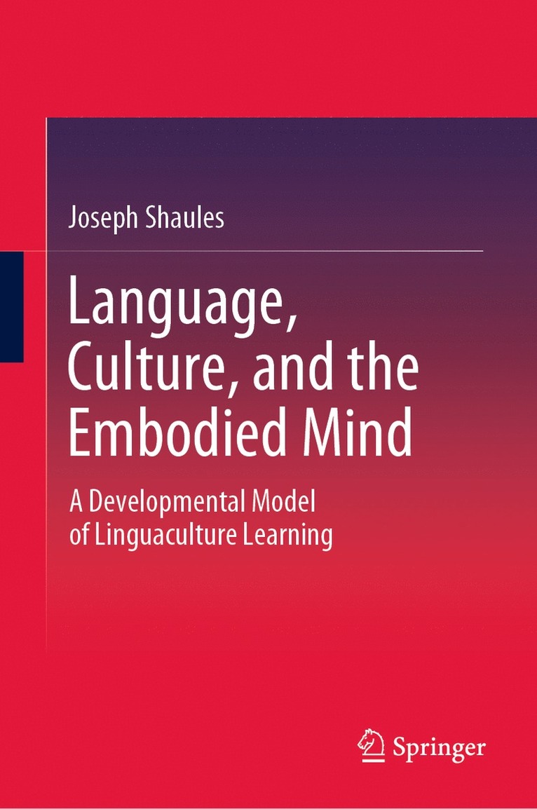 Language, Culture, and the Embodied Mind 1