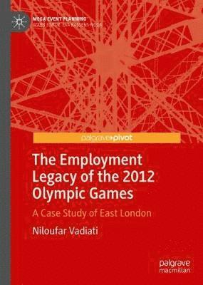 bokomslag The Employment Legacy of the 2012 Olympic Games