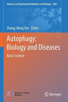 bokomslag Autophagy: Biology and Diseases