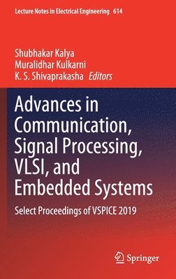 Advances in Communication, Signal Processing, VLSI, and Embedded Systems 1