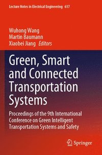 bokomslag Green, Smart and Connected Transportation Systems