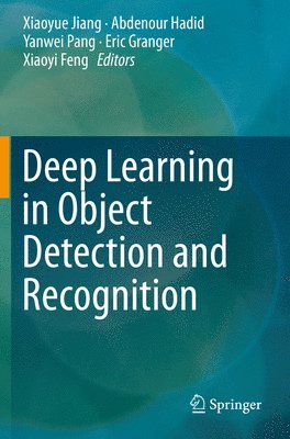 Deep Learning in Object Detection and Recognition 1