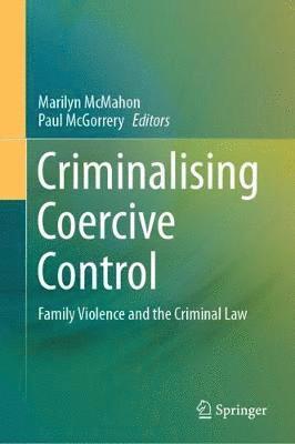 Criminalising Coercive Control 1