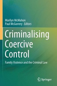 bokomslag Criminalising Coercive Control