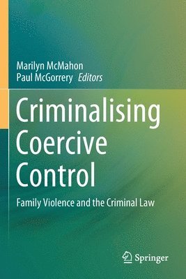 bokomslag Criminalising Coercive Control