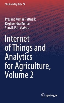 bokomslag Internet of Things and Analytics for Agriculture, Volume 2