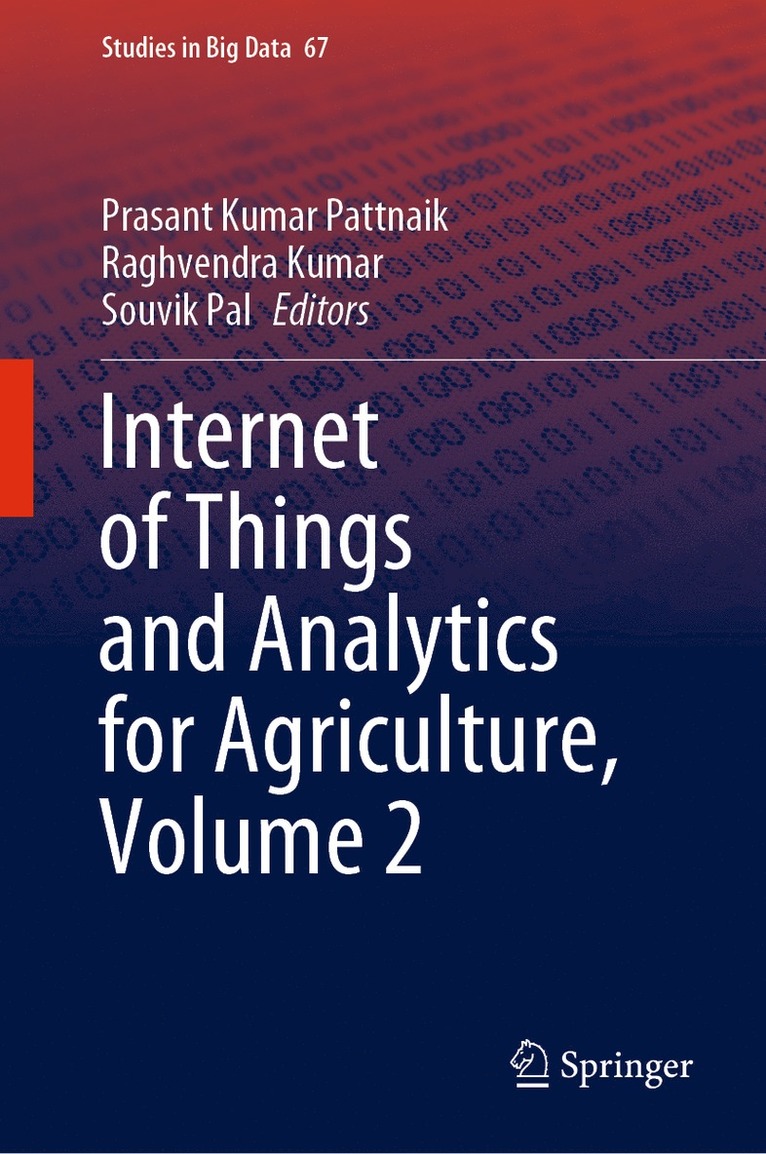 Internet of Things and Analytics for Agriculture, Volume 2 1