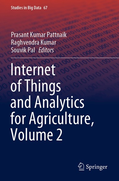 Prasant Kumar Pattnaik, Raghvendra Kumar, Souvik Pal - Internet of Things and Analytics for Agriculture, Volume 2, Häftad