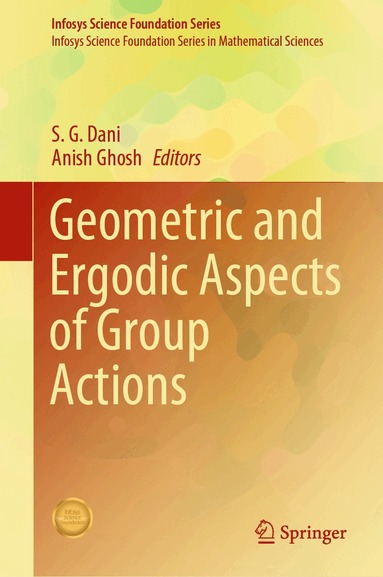 S. G. Dani, Anish Ghosh - Geometric and Ergodic Aspects of Group Actions, Inbunden