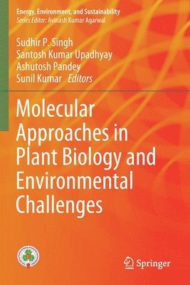 Molecular Approaches in Plant Biology and Environmental Challenges 1