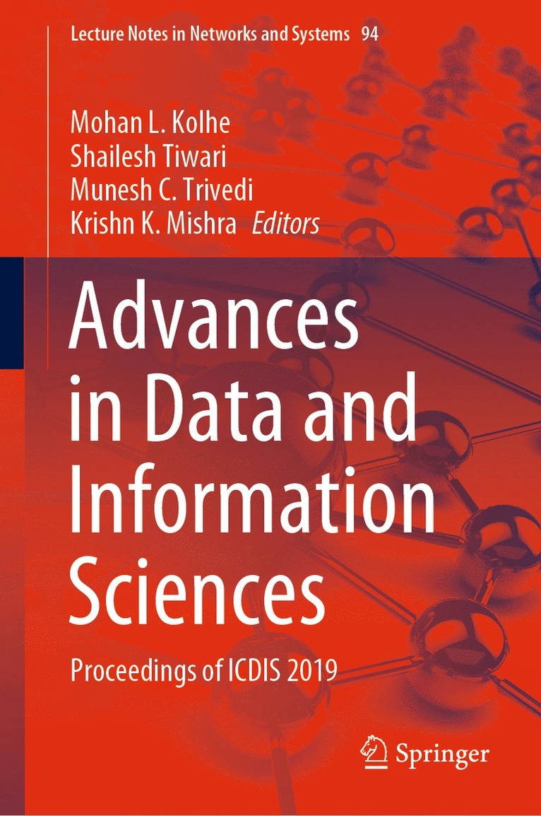 Mohan L. Kolhe, Shailesh Tiwari, Munesh C. Trivedi, Krishn K. Mishra - Advances in Data and Information Sciences, Inbunden