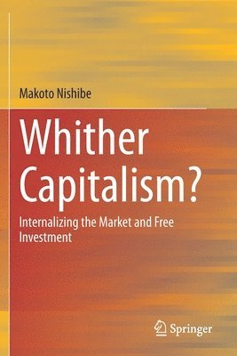 Makoto Nishibe - Whither Capitalism?, Häftad