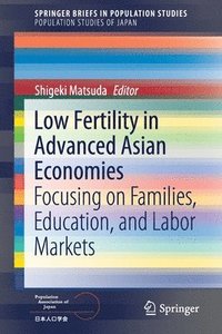 bokomslag Low Fertility in Advanced Asian Economies