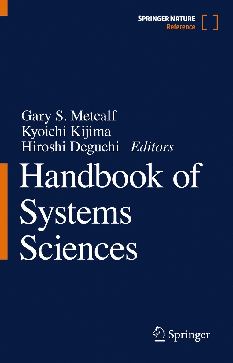 Gary S. Metcalf, Kyoichi Kijima, Hiroshi Deguchi, Gary S Metcalf - Handbook of Systems Sciences, Inbunden