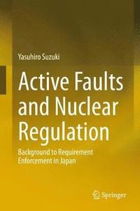 bokomslag Active Faults and Nuclear Regulation