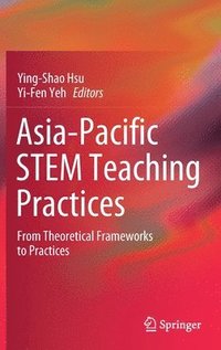 bokomslag Asia-Pacific STEM Teaching Practices