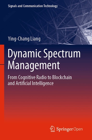 Ying-Chang Liang - Dynamic Spectrum Management, Häftad
