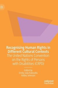 bokomslag Recognising Human Rights in Different Cultural Contexts