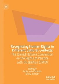 bokomslag Recognising Human Rights in Different Cultural Contexts