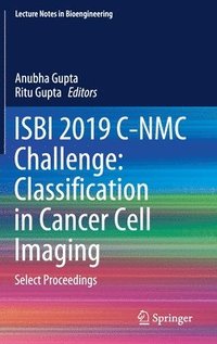 bokomslag ISBI 2019 C-NMC Challenge: Classification in Cancer Cell Imaging