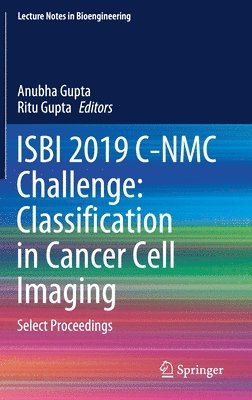 bokomslag ISBI 2019 C-NMC Challenge: Classification in Cancer Cell Imaging